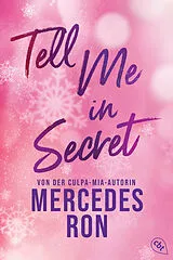 E-Book (epub) Tell Me in Secret von Mercedes Ron