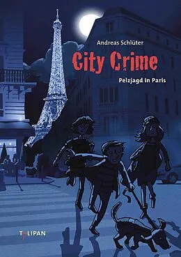 E-Book (epub) City Crime Pelzjagd in Paris von Andreas Schlüter, Markus Spang