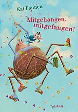 E-Book (epub) Mitgehangen, mitgefangen! von Kai Pannen