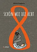E-Book (epub) Schön wie die Acht von Nikola Huppertz