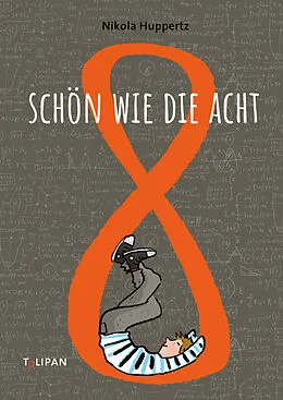 E-Book (epub) Schön wie die Acht von Nikola Huppertz