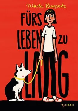 E-Book (epub) Fürs Leben zu lang von Nikola Huppertz
