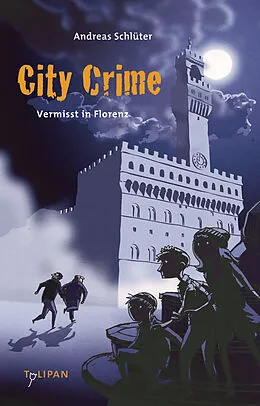 E-Book (epub) City Crime  Vermisst in Florenz von Andreas Schlüter