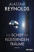 E-Book (epub) Das Schiff der flüsternden Träume von Alastair Reynolds