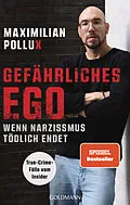 E-Book (epub) Gefährliches Ego von Maximilian Pollux