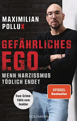 E-Book (epub) Gefährliches Ego von Maximilian Pollux