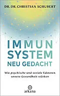 E-Book (epub) Immunsystem neu gedacht von Christian Schubert