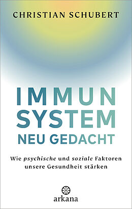 E-Book (epub) Immunsystem neu gedacht von Christian Schubert