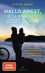 E-Book (epub) Hallo Angst, ich mach's jetzt doch! von Jasmin Böhm