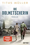 E-Book (epub) Die Dolmetscherin von Titus Müller