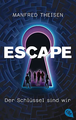 E-Book (epub) Escape  Der Schlüssel sind wir von Manfred Theisen