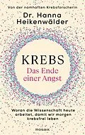 E-Book (epub) Krebs - Das Ende einer Angst von Hanna Heikenwälder