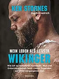 E-Book (epub) Mein Leben als letzter Wikinger von Ken Stornes, Heidi Friedrich