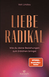 E-Book (epub) Liebe radikal von Veit Lindau