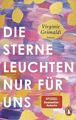 E-Book (epub) Die Sterne leuchten nur für uns von Virginie Grimaldi