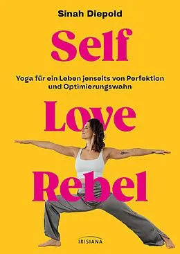E-Book (epub) Self Love Rebel von Sinah Diepold