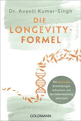 E-Book (epub) Die Longevity-Formel von Avanti Kumar-Singh