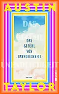 E-Book (epub) Das Gefühl von Unendlichkeit von Austin Taylor
