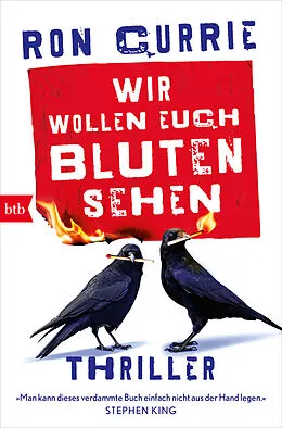 E-Book (epub) Wir wollen euch bluten sehen von Ron Currie