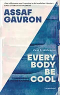 E-Book (epub) Everybody be cool von Assaf Gavron