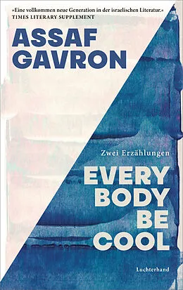 E-Book (epub) Everybody be cool von Assaf Gavron