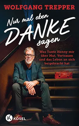 E-Book (epub) Nur mal eben Danke sagen von Wolfgang Trepper