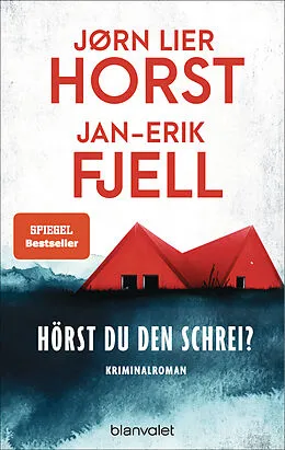 E-Book (epub) Hörst du den Schrei? von Jørn Lier Horst, Jan-Erik Fjell