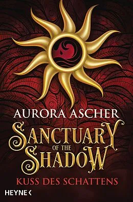 E-Book (epub) Sanctuary of the Shadow  Kuss des Schattens von Aurora Ascher