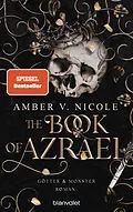 E-Book (epub) The Book of Azrael - Götter und Monster 1 von Amber V. Nicole
