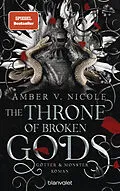 E-Book (epub) The Throne of Broken Gods - Götter und Monster 2 von Amber V. Nicole