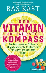 E-Book (epub) Der Vitamin- und Nährstoffkompass von Bas Kast