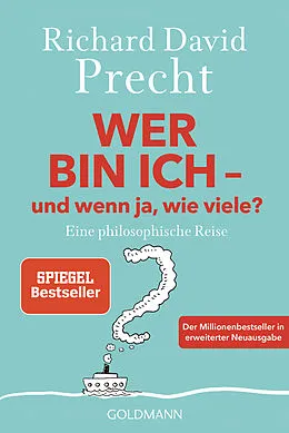E-Book (epub) Wer bin ich - und wenn ja wie viele? von Richard David Precht
