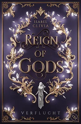E-Book (epub) Reign of Gods  Verflucht von Isabel Clivia