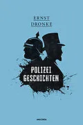 E-Book (epub) Polizeigeschichten von Ernst Dronke