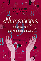 E-Book (epub) Numerologie von Carolyne Faulkner