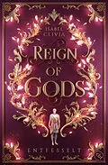 E-Book (epub) Reign of Gods von Isabel Clivia