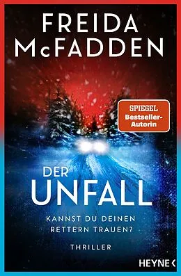 E-Book (epub) Der Unfall  Kannst du deinen Rettern trauen? von Freida McFadden