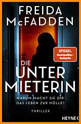 E-Book (epub) Die Untermieterin Warum macht sie dir das Leben zur Hölle? von Freida McFadden