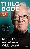 E-Book (epub) Resist! Aufruf zum Widerstand von Thilo Bode