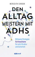 E-Book (epub) Den Alltag meistern mit ADHS von Meredith Carder