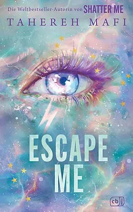 E-Book (epub) Escape Me von Tahereh Mafi
