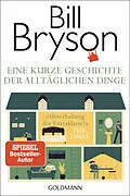 E-Book (epub) Eine kurze Geschichte der alltäglichen Dinge von Bill Bryson