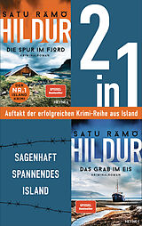 E-Book (epub) Die Hildur-Reihe Band 1-2: Die Spur im Fjord/ Das Grab im Eis (2in1-Bundle) Die Nr. 1 Bestseller-Reihe aus Island. 2 Krimis in einem Band von Satu Rämö