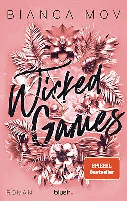 E-Book (epub) Wicked Games von Bianca Mov