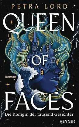 E-Book (epub) Queen of Faces  Die Königin der tausend Gesichter von Petra Lord