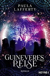 E-Book (epub) Guineveres Reise von Paula Lafferty