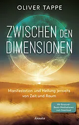 E-Book (epub) Zwischen den Dimensionen von Oliver Tappe