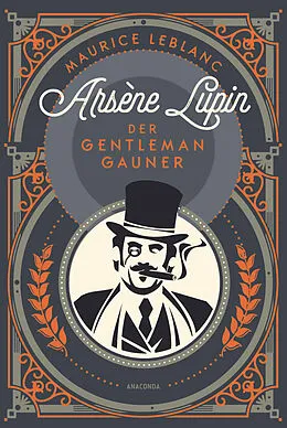 E-Book (epub) Arsène Lupin. Der Gentleman-Gauner von Maurice Leblanc