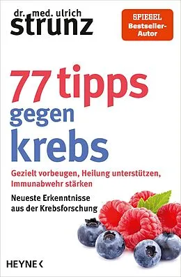 E-Book (epub) 77 Tipps gegen Krebs von Ulrich Strunz