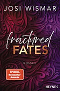 E-Book (epub) Fractured Fates von Josi Wismar